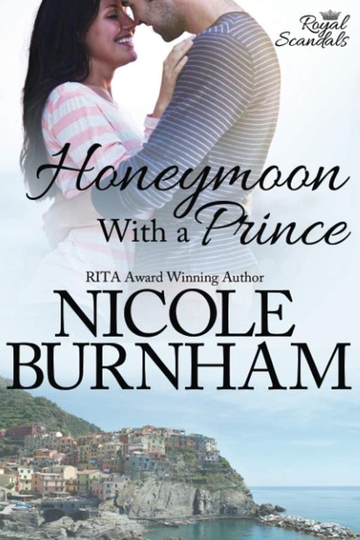Honeymoon With a Prince (Royal Scandals)