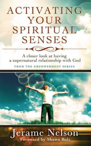 Activating Your Spiritual Senses