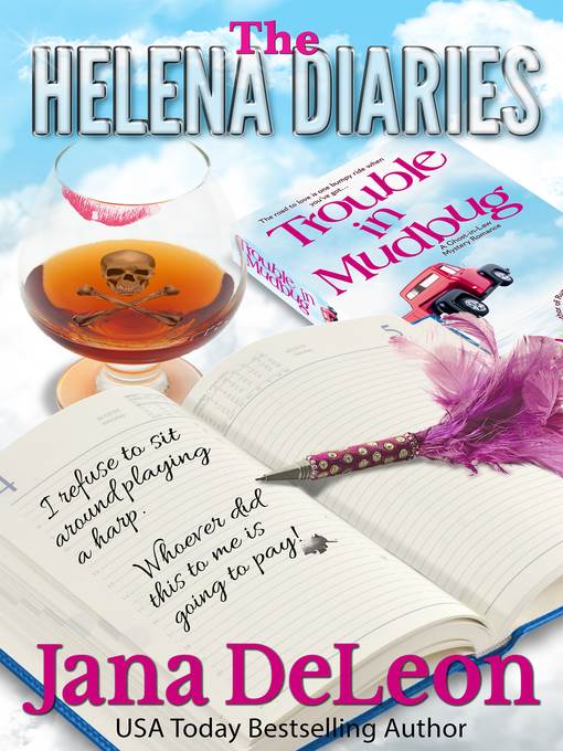 The Helena Diaries--Trouble in Mudbug