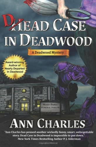 Dead Case in Deadwood: Deadwood Mystery Series (Volume 3)