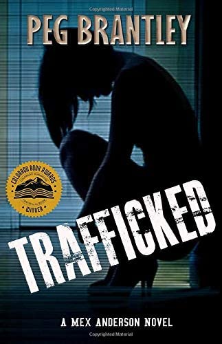 Trafficked: A Mex Anderson Novel (Mex Anderson Novels)