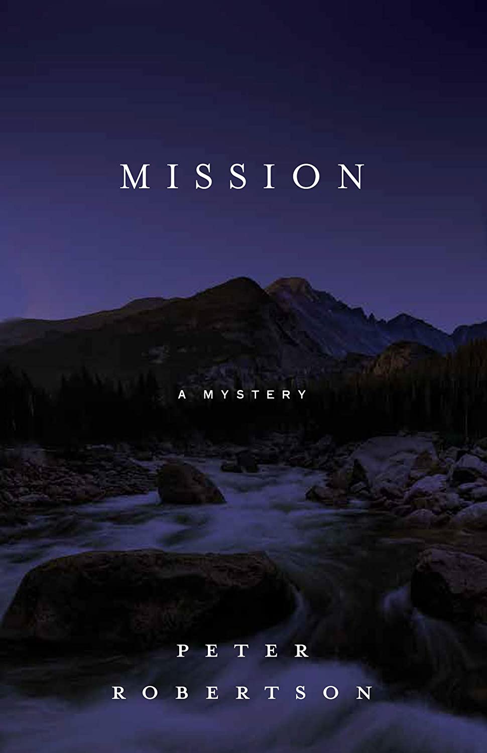 Mission: A Novel (The Frost Trilogy, 2)