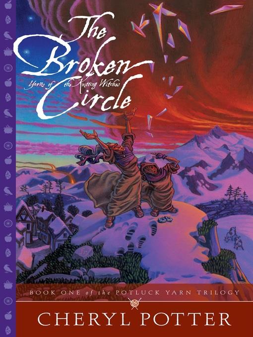 The Broken Circle: Yarns of the Knitting Witches