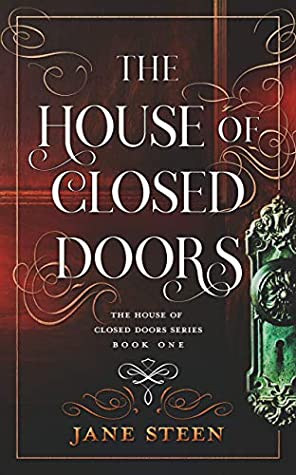 The House of Closed Doors