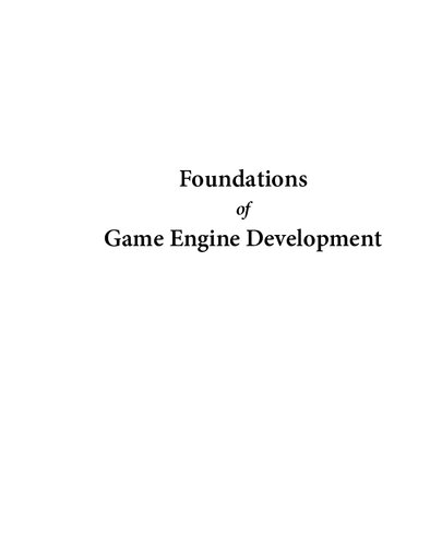 Foundations of Game Engine Development, Volume 2