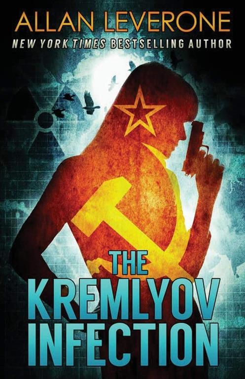 The Kremlyov Infection: A Tracie Tanner Thriller (Tracie Tanner Thrillers)