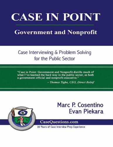 CASE IN POINT: Government and Nonprofit: Case Interview and Strategic Preparation for Consulting Interviews in the Public Sector