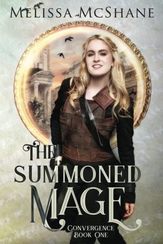 The Summoned Mage (Convergence) (Volume 1)