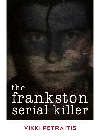 The Frankston Serial Killer