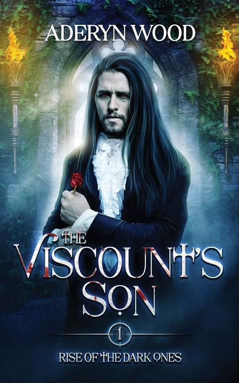 The Viscount's Son (Rise of the Dark Ones Trilogy)