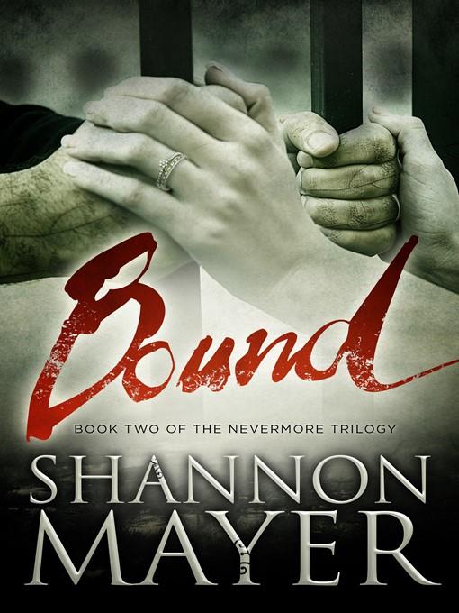 Bound (The Nevermore Trilogy, Book 2)