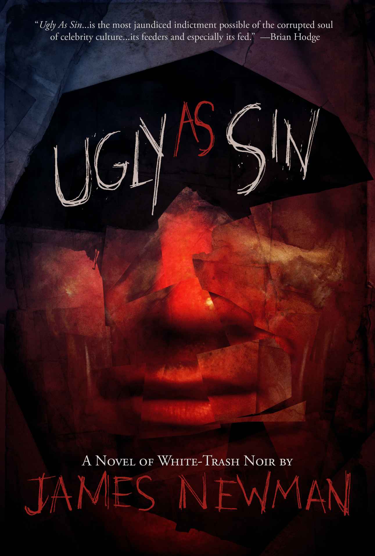 Ugly As Sin