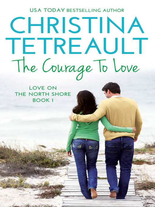 The Courage to Love