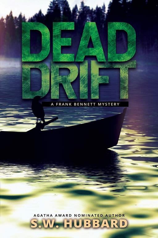 Dead Drift (Frank Bennett Adirondack Mountain Mystery Series)