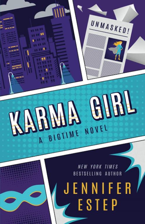 Karma Girl (Bigtime superhero series) (Volume 1)