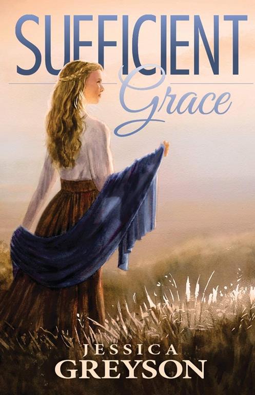 Sufficient Grace (Volume 1)