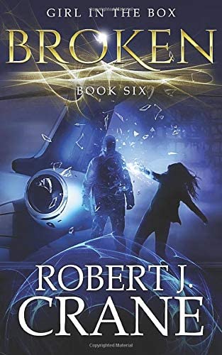 Broken: The Girl in the Box, Book Six