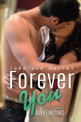 Forever You: The Jade Series #5 (Volume 5)