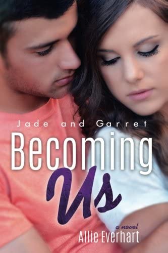 Becoming Us: The Jade Series #7 (Volume 7)