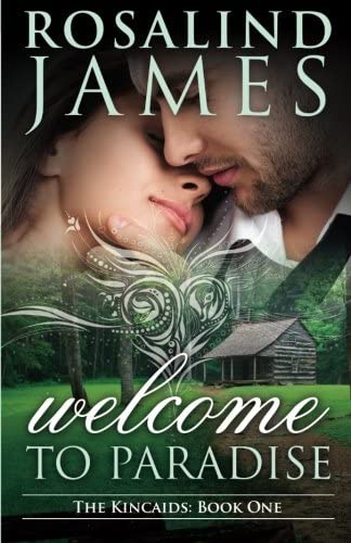 Welcome to Paradise: The Kincaids Book One