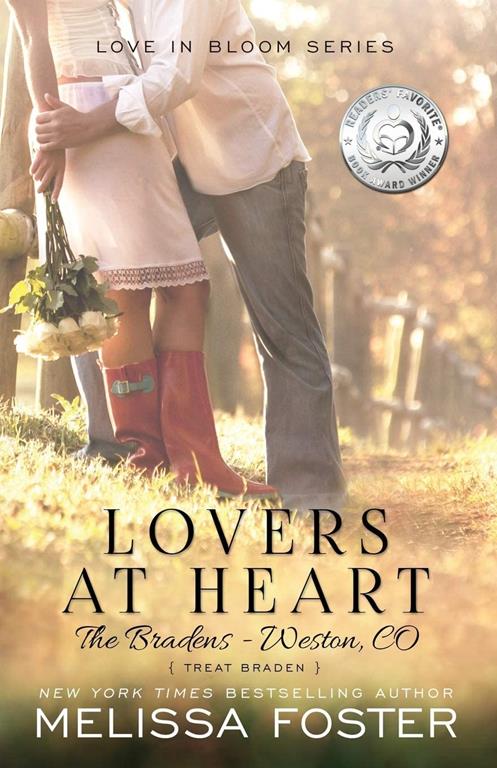 Lovers at Heart (Love in Bloom: The Bradens) (Love in Bloom: The Bradens (1)) (Volume 4)