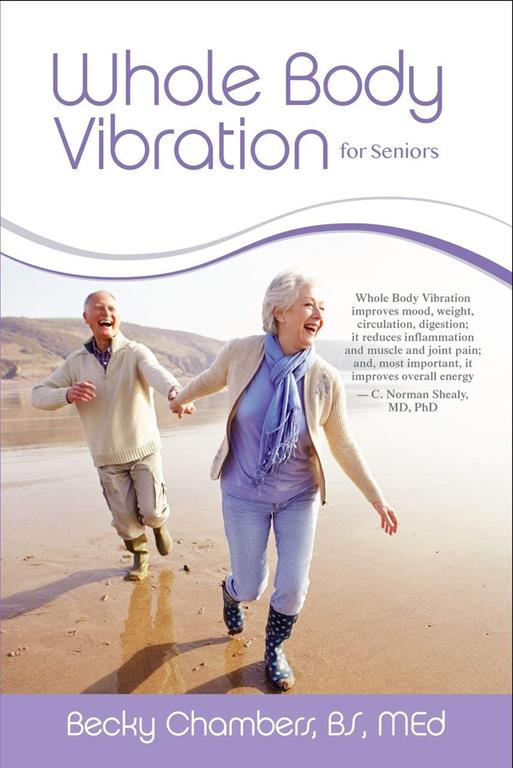 Whole Body Vibration for Seniors