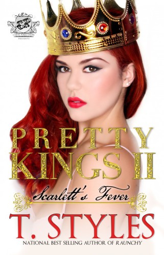 Pretty Kings 2: Scarlett's Fever (The Cartel Publication's Presents)