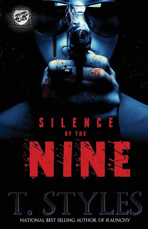 Silence of The Nine (The Cartel Publications Presents)