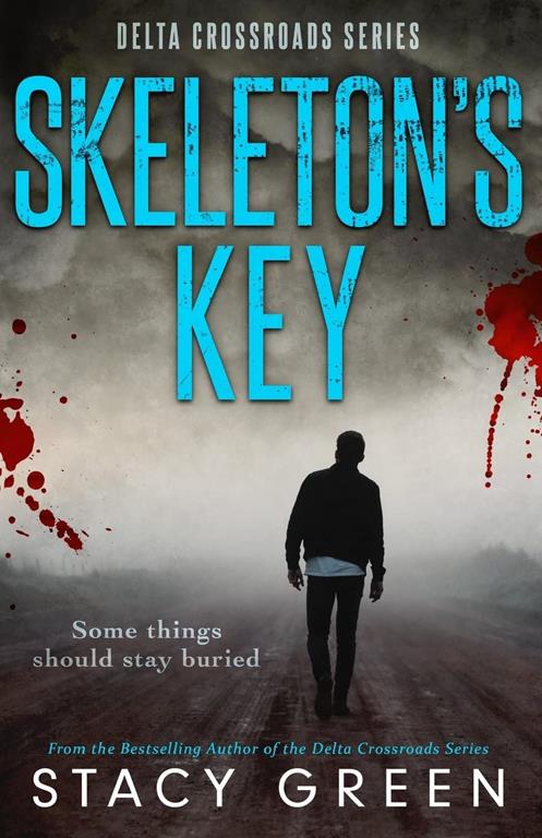 Skeleton's Key (Delta Crossroads) (Volume 2)