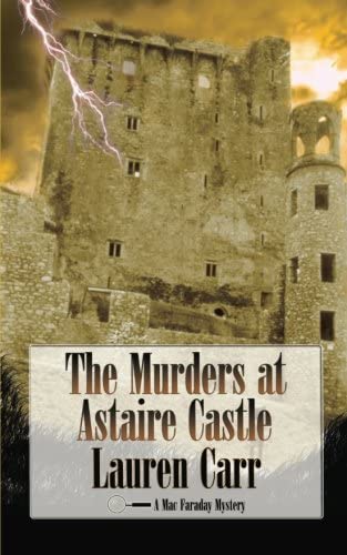 The Murders at Astaire Castle: A Mac Faraday Mystery