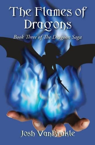 The Flames of Dragons (The Dragoon Saga) (Volume 3)