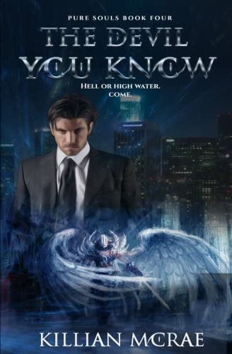 The Devil You Know (Pure Souls) (Volume 4)