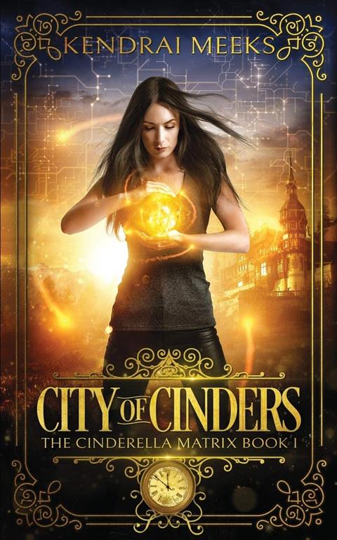 City of Cinders (1) (Cinderella Matrix)