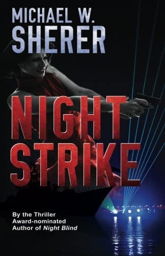 Night Strike (Blake Sanders Thrillers) (Volume 4)