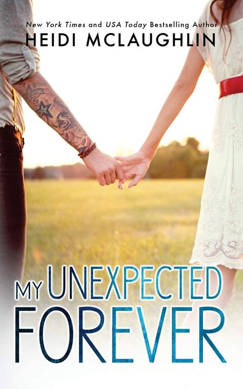 My Unexpected Forever (The Beaumont Series) (Volume 2)