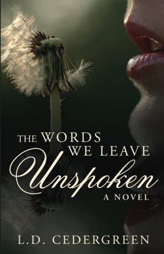 The Words We Leave Unspoken