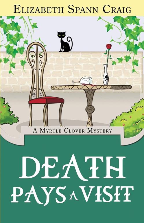 Death Pays a Visit (A Myrtle Clover Cozy Mystery) (Volume 7)