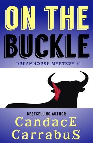 On the Buckle (a Dreamhorse Mystery)