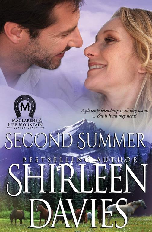 Second Summer (MacLarens of Fire Mountain Contemporary) (Volume 1)