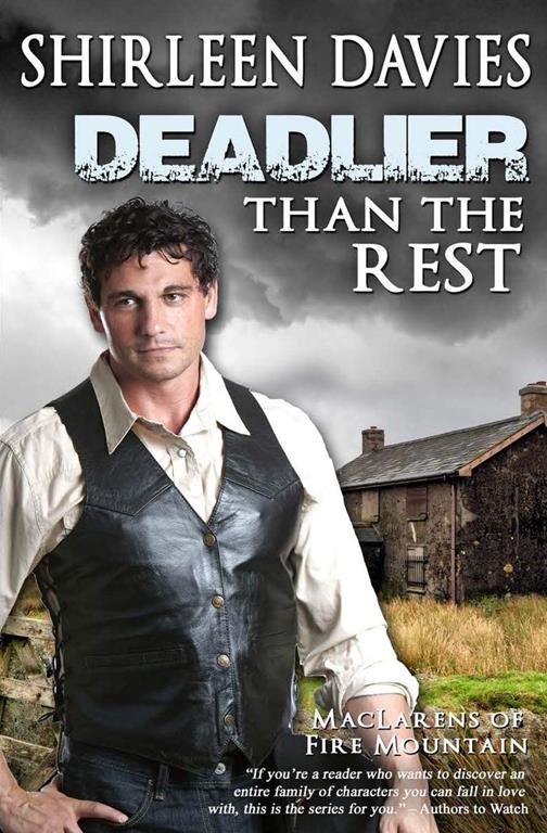 Deadlier Than The Rest (MacLarens of Fire Mountain) (Volume 5)