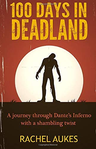 100 Days in Deadland (Deadland Saga)