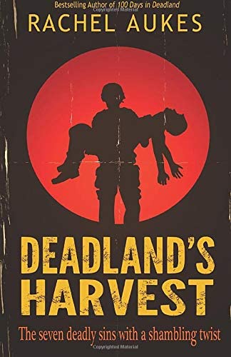 Deadland's Harvest (Deadland Saga)