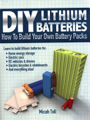 DIY Lithium Batteries