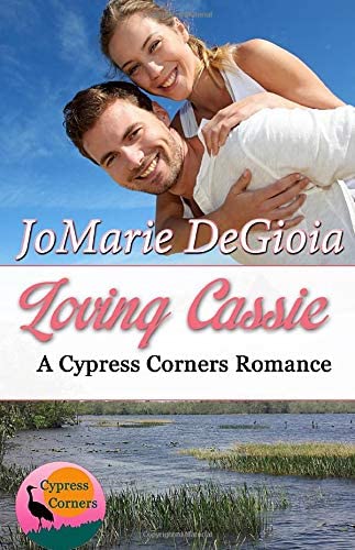 Loving Cassie: Cypress Corners Book 3 (Volume 3)