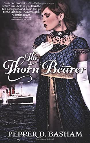 The Thorn Bearer (Penned in Time) (Volume 1)