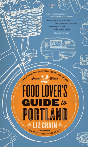 Food Lover's Guide to Portland