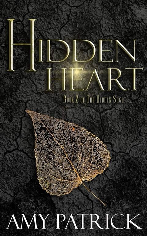 Hidden Heart: Book 2 of the Hidden Trilogy (Volume 2)