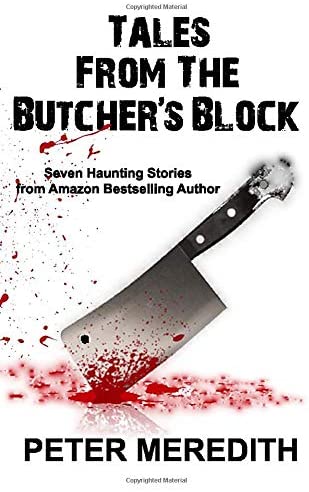 Tales from the Butcher's Block: Featuring: The Witch: Jillybean in the Undead World 1