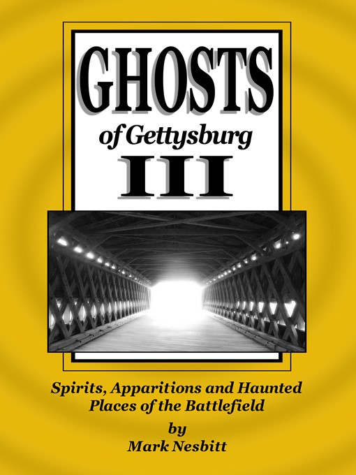 Ghosts of Gettysburg III
