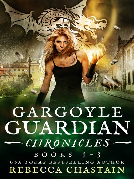 Gargoyle Guardian Chronicles Omnibus, Books 1-3